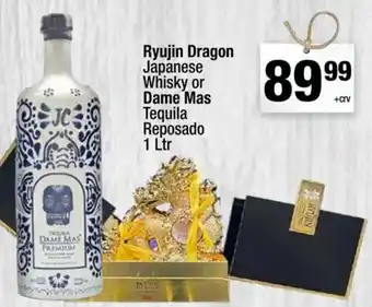 Super King Markets Ryujin Dragon Japanese Whisky or Dame Mas Tequila Reposado offer