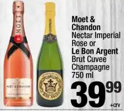 Super King Markets Moet & Chandon Nectar Imperial Rose or Le Bon Argent Brut Cuvee Champagne offer