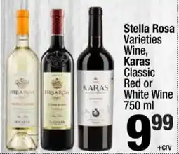 Super King Markets Stella Rosa Varieties Wine, Karas Classic Red or White Wine offer