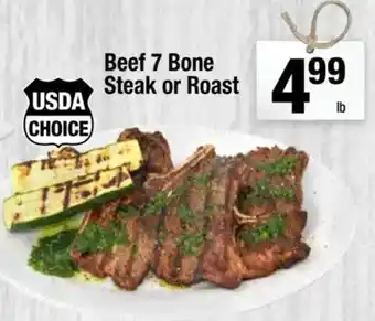 Super King Markets Beef 7 Bone Steak or Roast offer