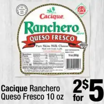 Super King Markets Cacique Ranchero Queso Fresco offer