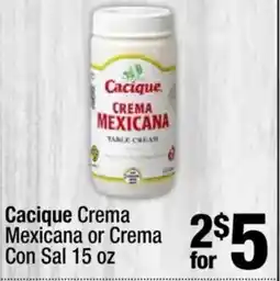 Super King Markets Cacique Crema Mexicana or Crema Con Sal offer