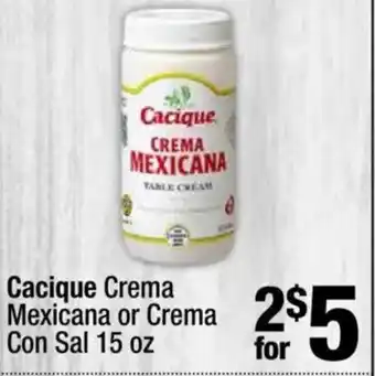 Super King Markets Cacique Crema Mexicana or Crema Con Sal offer