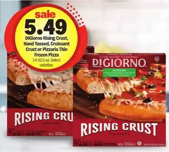 Meijer DiGiorno Rising Crust, Hand Tossed, Croissant Crust or Pizzaria Thin Frozen Pizza offer