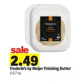 Meijer Frederik's by Meijer Finishing Butter offer