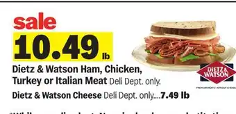 Meijer Dietz & Watson Ham, Chicken, Turkey or Italian Meat offer