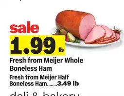 Meijer Fresh from Meijer Whole Boneless Ham offer