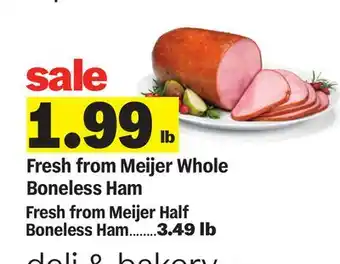 Meijer Fresh from Meijer Whole Boneless Ham offer