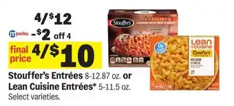 Meijer Stouffer's Entrées 8-12.87 oz. or Lean Cuisine Entrées* 5-11.5 oz offer