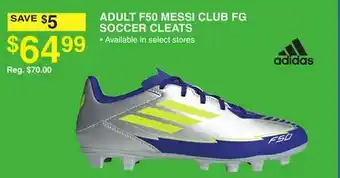 Dunham's Sports ADIDAS ADULT F50 MESSI CLUB FG SOCCER CLEATS offer