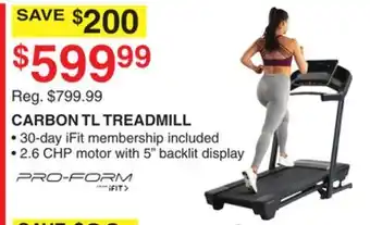 Dunham's Sports PRO-FORM CARBON TL TREADMILL offer