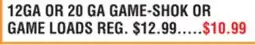 Dunham's Sports 12GA OR 20 GA GAME-SHOK OR GAME LOADS offer