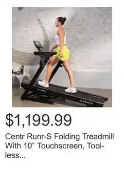 Costco Centr Runr-S Folding Treadmill With 10 Touchscreen, Tool-less Assembly offer