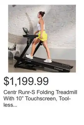 Costco Centr Runr-S Folding Treadmill With 10 Touchscreen, Tool-less Assembly offer