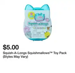 Five Below Squish-A-Longs Squishmallows Toy Pack (Styles May Vary) offer