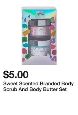 Five Below Sweet Scented Branded Body Scrub And Body Butter Set offer