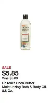 Big Lots Dr Teal's Shea Butter Moisturizing Bath & Body Oil. 8.8 Oz offer