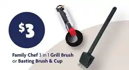 Family Dollar Family Chef 3 in 1 Grill Brush or Basting Brush & Cup offer