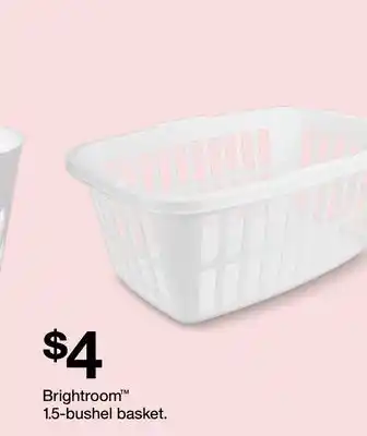 Target Brightroom 1.5-bushel basket offer