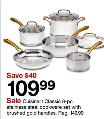 Target Cuisinart Classic 8-pc. stainless steel cookware set with brushed gold handles offer