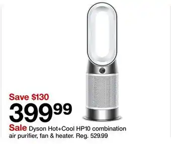 Target Dyson Hot + Cool HP10 Combination Air Purifier, Fan & Heater offer