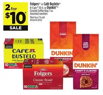 Dollar General Folgers Café Bustelo K-Cups or Dunkin' Ground offer