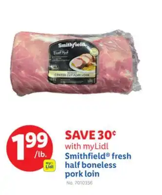 Lidl Smithfield fresh half boneless pork loin offer