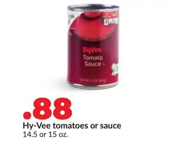 Hy-Vee Hy-Vee tomatoes or sauce offer