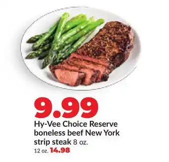 Hy-Vee Hy-Vee Choice Reserve boneless beef New York strip steak offer