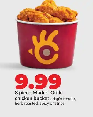 Hy-Vee 8 piece Market Grille chicken bucket offer