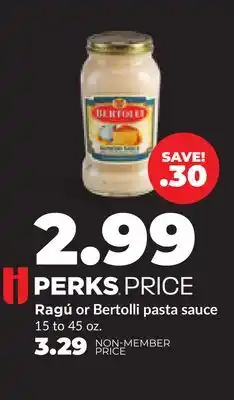 Hy-Vee Ragú or Bertolli pasta sauce offer