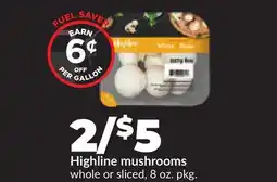 Hy-Vee Highline mushrooms offer