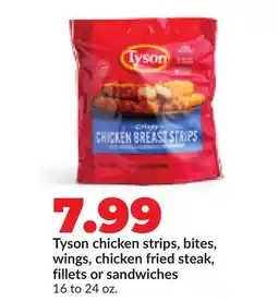 Hy-Vee Tyson chicken strips, bites, wings, chicken fried steak, fillets or sandwiches offer