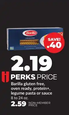 Hy-Vee Barilla gluten f ree, oven ready, protein +, legume pasta or sauce offer