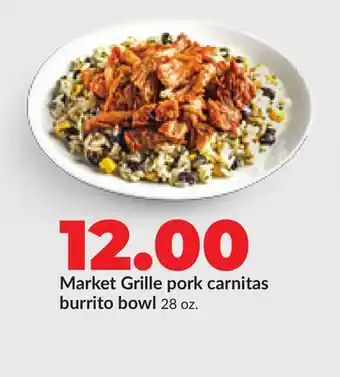 Hy-Vee Market Grille pork carnitas burrito bowl offer