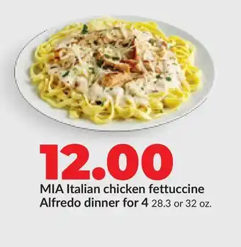 Hy-Vee MIA Italian chicken fettuccine Alfredo dinner for 4 offer