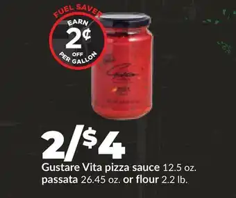 Hy-Vee Gustare Vita pizza sauce 12.5 oz. passata 26.45 oz. or flour 2.2 lb offer