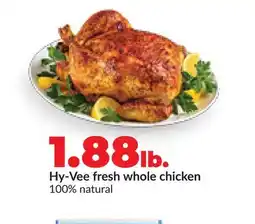 Hy-Vee Hy-Vee fresh whole chicken offer