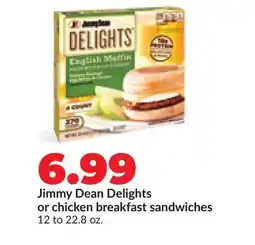 Hy-Vee Jimmy Dean Delights or chicken breakfast sandwiches offer