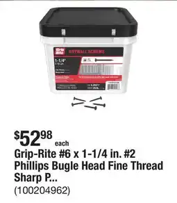 The Home Depot Grip-Rite #6 x 1-1/4 in. #2 Phillips Bugle Head Fine Thread Sharp Point Drywall Screws 25 lb. bucket offer