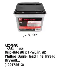 The Home Depot Grip-Rite #6 x 1-5/8 in. #2 Phillips Bugle Head Fine Thread Drywall Screws 25 lb. bucket offer