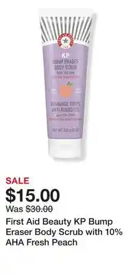 Ulta Beauty First Aid Beauty KP Bump Eraser Body Scrub with 10% AHA Fresh Peach offer