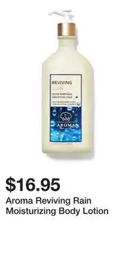 Bath & Body Works Aroma Reviving Rain Moisturizing Body Lotion offer