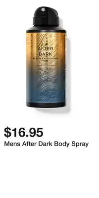 Bath & Body Works Mens After Dark Body Spray offer