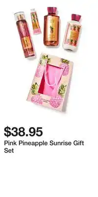 Bath & Body Works Pink Pineapple Sunrise Gift Set offer