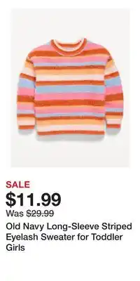 Old Navy Old Navy Long-Sleeve Striped Eyelash Sweater for Toddler Girls offer