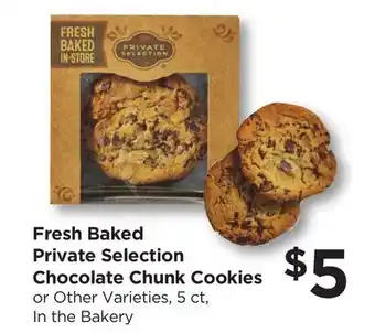 Food 4 Less Fresh Baked Private Selection Chocolate Chunk Cookies offer