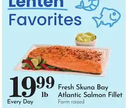 Pavilions Fresh Skuna Bay Atlantic Salmon Fillet offer