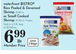 Pavilions waterfront BISTRO Raw Peeled & Deveined Shrimp 31-40 ct. or Small Cooked Shrimp 91-110 ct offer