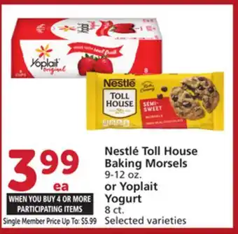 Albertsons Nestlé Toll House Baking Morsels 9-12 oz. or Yoplait Yogurt 8 ct offer